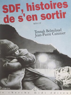cover image of SDF, histoires de s'en sortir